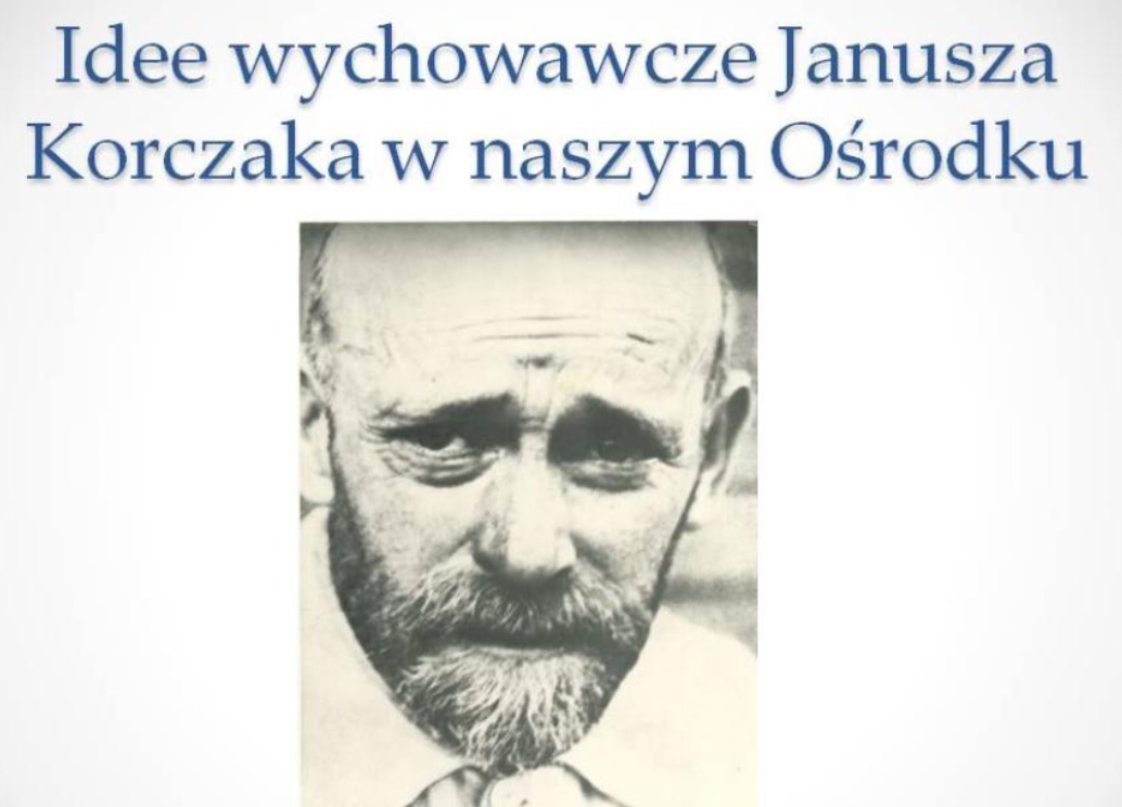 Zdjęcie Janusza Korczaka z tekstem idee wychowawcze Janusza Korczaka